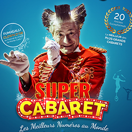Super cabaret - Cirque Holiday