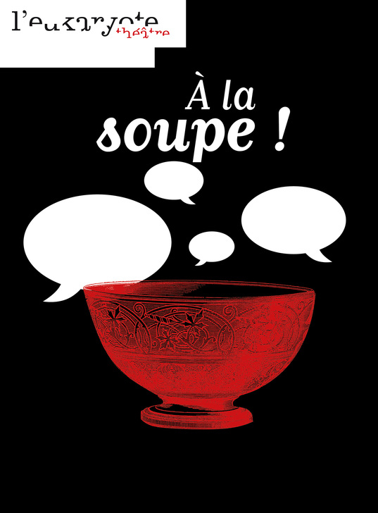 À la soupe !
