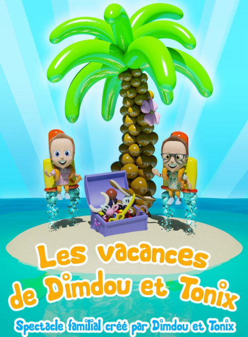 Les vacances de Dimdou et Tonix