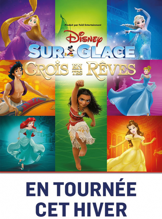 Disney sur Glace - Crois en tes rêves