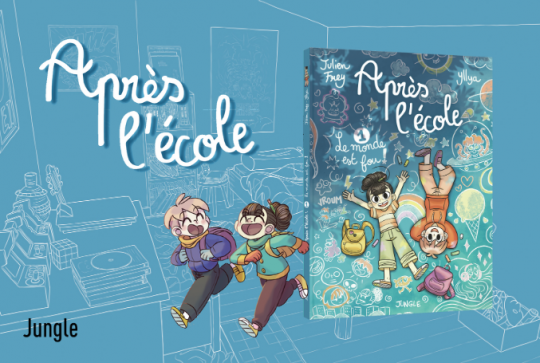 Gagnez le tome 1 de "Après l'école"