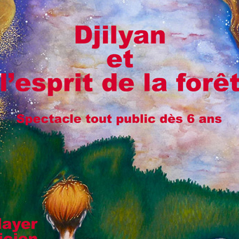 Djilyan et l'esprit de la forêt