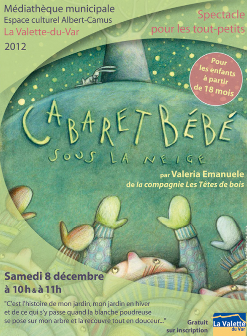 Cabaret Bébé sous la neige - Compagnie Les Têtes de Bois
