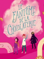 Le Fantôme de la Chocolaterie