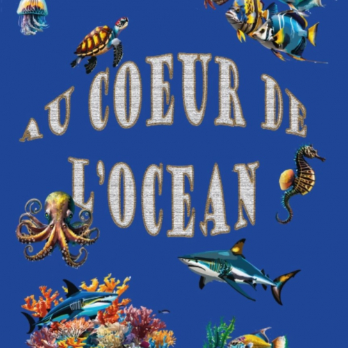 Au cœur de l'océan - Sébastien Morena : Affiche illustré avec des bêtes aquatiques
