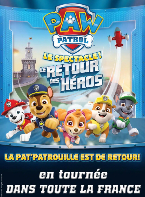 Pat’ Patrouille le spectacle ! - Le Retour des Héros