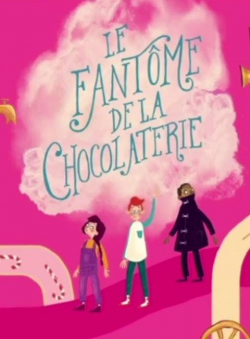 Le Fantôme de la Chocolaterie