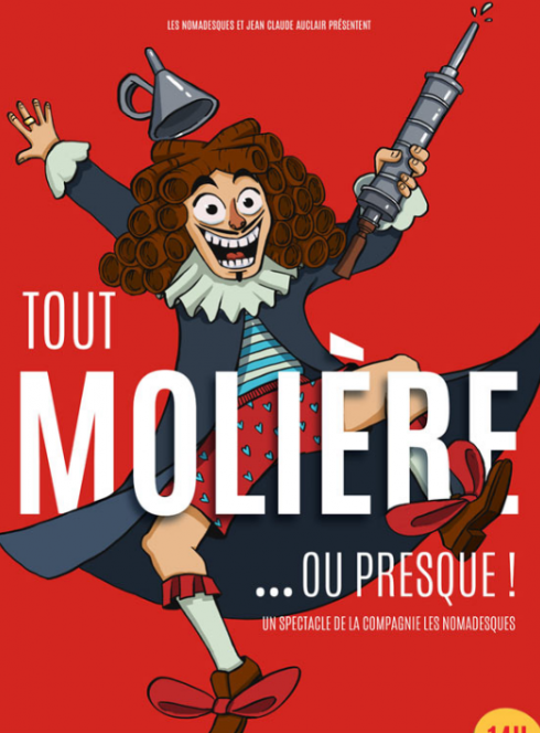 Tout Molière... ou presque - Cie Les Nomadesques