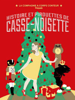 Histoire et pirouttes de Casse-noisette
