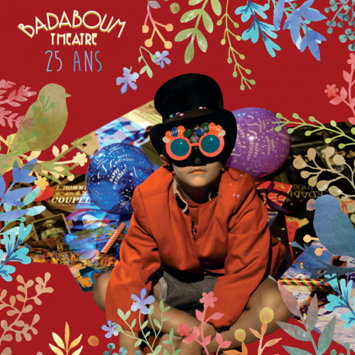 L'affiche des 25 ans du Badaboum Théâtre