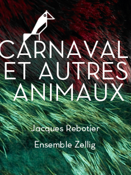 Carnaval et autres animaux