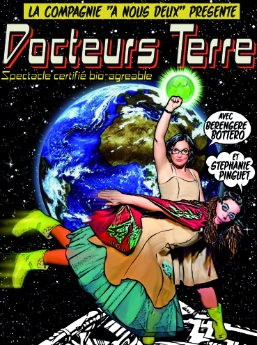 Docteurs Terre - Cie "A nous deux"