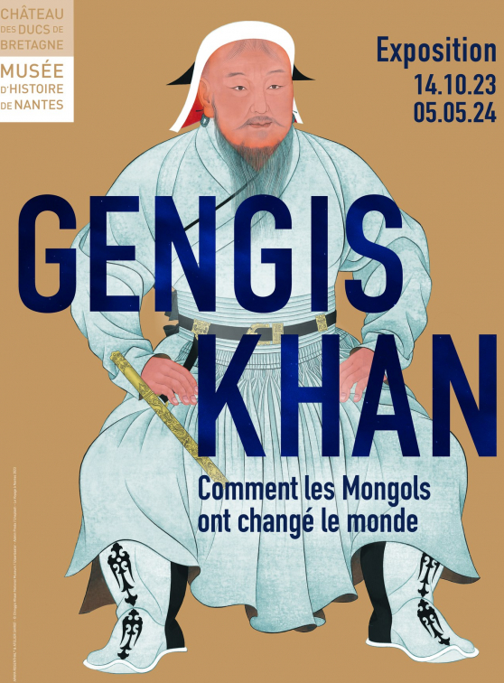 Expo Gengis Khan - Comment les Mongols ont changé le monde - affiche