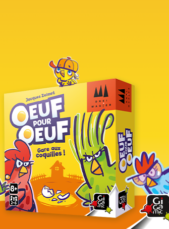 Gagnez un jeu Œuf pour Œuf - Gigamic