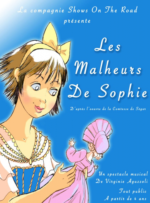 Les Malheurs de Sophie - Shows on the road