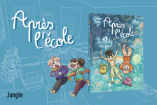 Gagnez le tome 1 de "Après l'école"