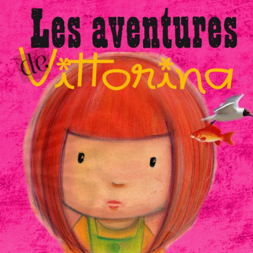 Les aventures de Vittorina