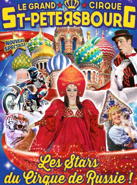 Votre entrée en Tribune d'honneur pour Le Grand Cirque de Saint-Pétersbourg : "Les Stars du Cirque de Russie"