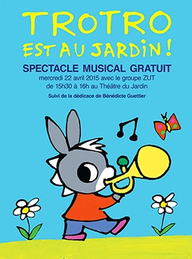 Trotro est au Jardin !