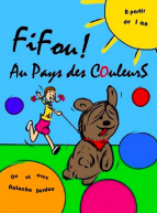 Fifou au pays des couleurs : affiche du spectacle