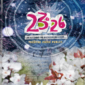 26°23 Les saison du grenier magique - Cie ABS