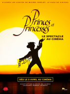 Princes et princesses : le spectacle au cinéma - Affiche