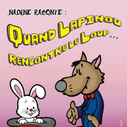 Quand Lapinou rencontre le loup