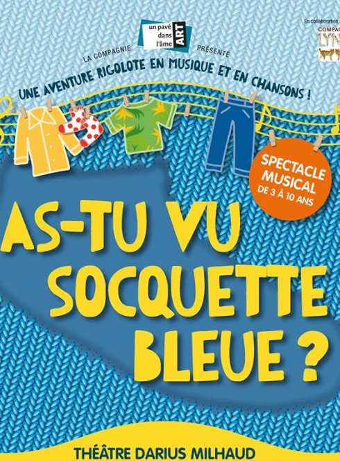 As-tu vu Socquette bleue ? - Cie Un Pavé dans l'Âme Art