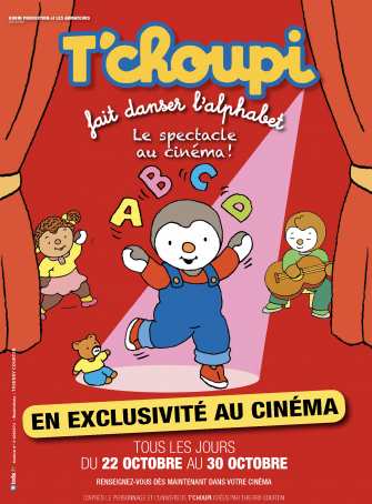 T'choupi fait danser l'alphabet au cinéma : Pathe Live Kids