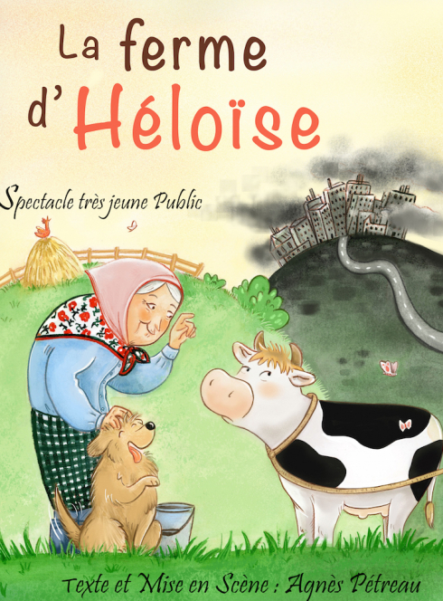 La ferme d'Heloïse - Cie Poisson Pilote