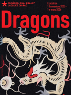 Expo "Dragons" au quai Branly