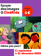 CinéKids - Cycle "Même pas peur !"