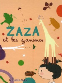 Zaza et les zanimos