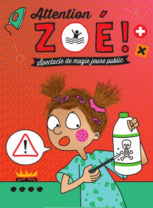 Attention Zoé ! - Cie Fabulouse