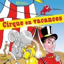 Cirque en vacances - Benoît Rosemond
