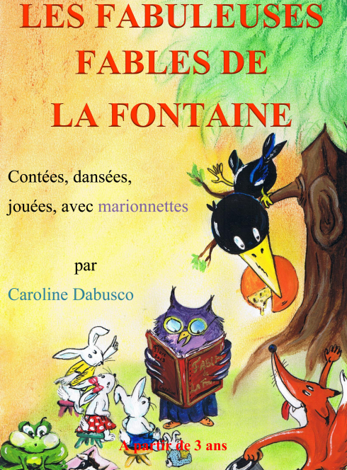 Les fabuleuses fables de la fontaine