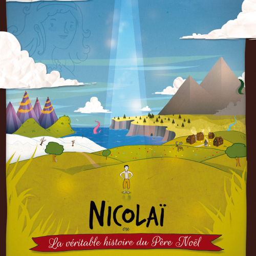 Nicolaï ou la véritable histoire du Père Noël