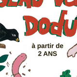 "L’histoire du beau ver dodu"