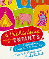 La préhistoire expliquée aux enfants