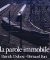 La parole immobile - GMVL