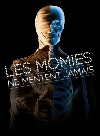 Expo Les momies de mentent jamais...