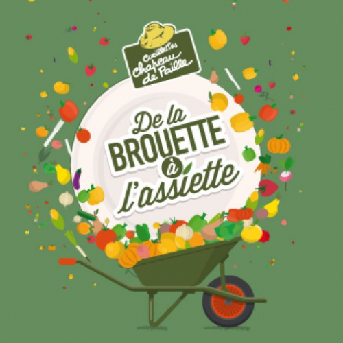 De la brouetteà l'assiette