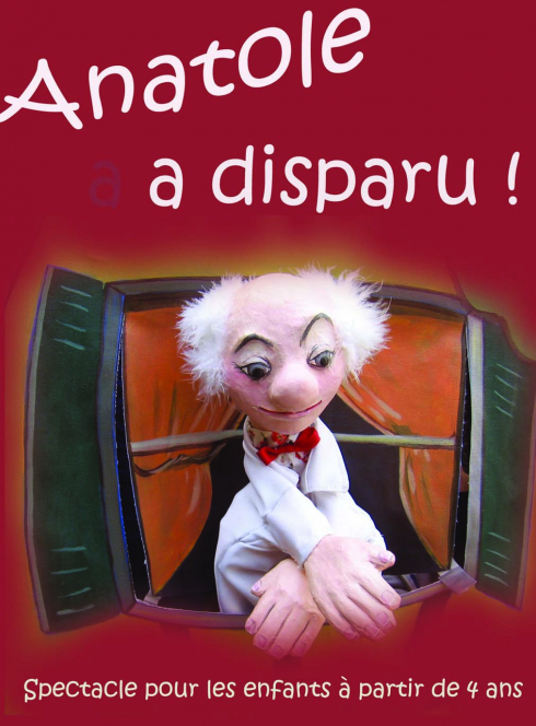 Anatole a disparu - Cie des mains et des pieds