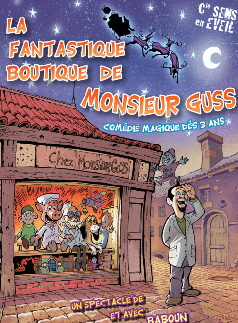 La fabuleuse boutique de Monsieur Guss -  Cie Sens en Eveil
