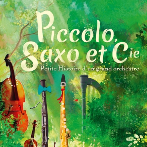 Piccolo, Saxo et Cie