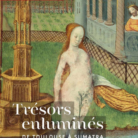 Trésors enluminés - De Toulouse à Sumatra