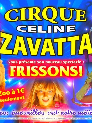 Cirque Céline Zavatta - Spectacle 2014 Frissons