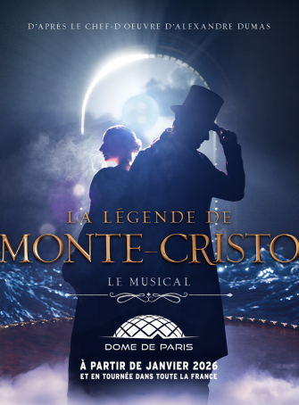 La Légende de Monte-Cristo au Dôme de Paris