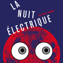Affiche La Nuit Electrique