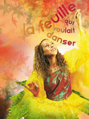 La feuille qui voulait danser